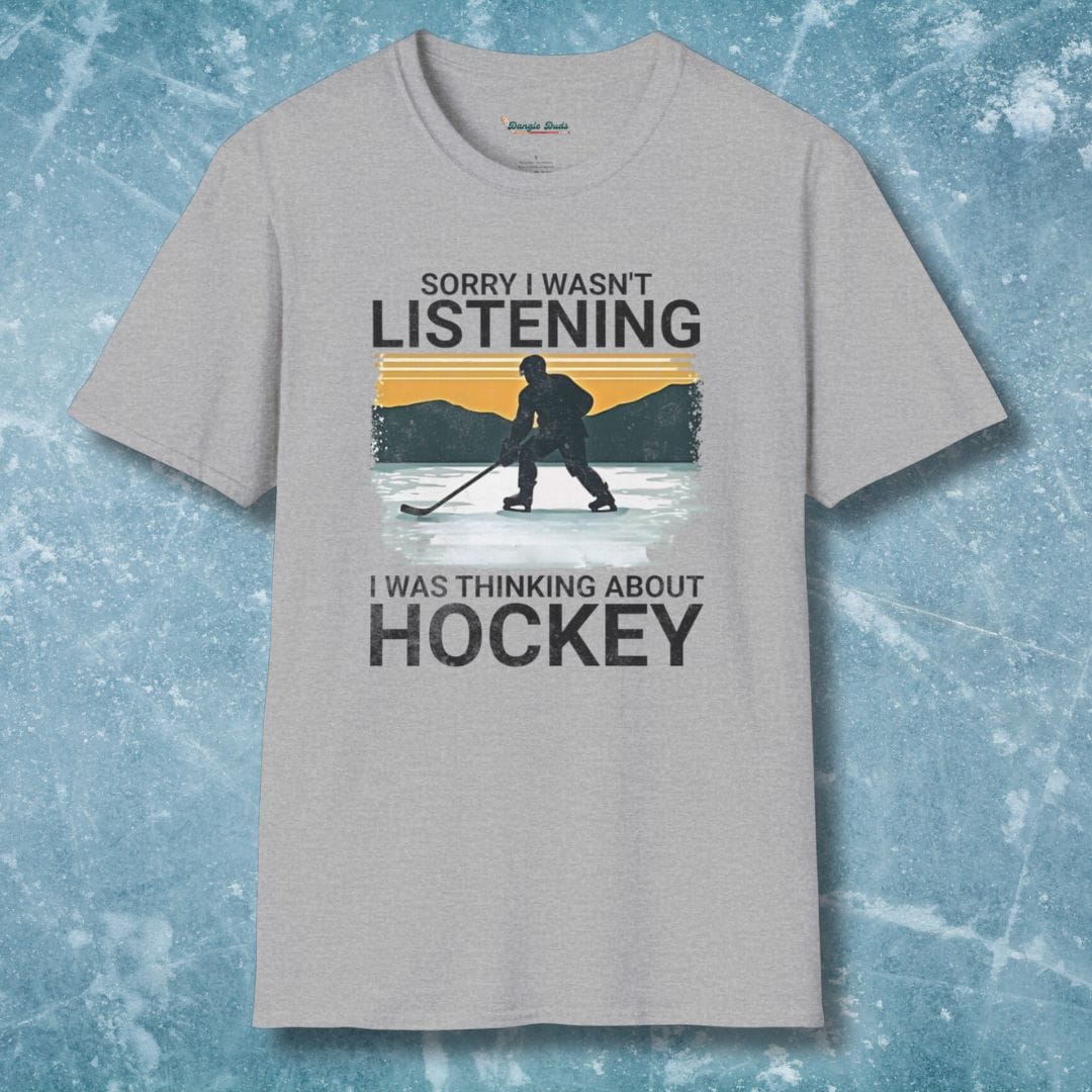 I Wasn't Listening T-Shirt