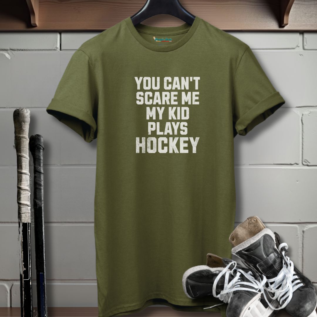 You Can't Scare Me T-Shirt