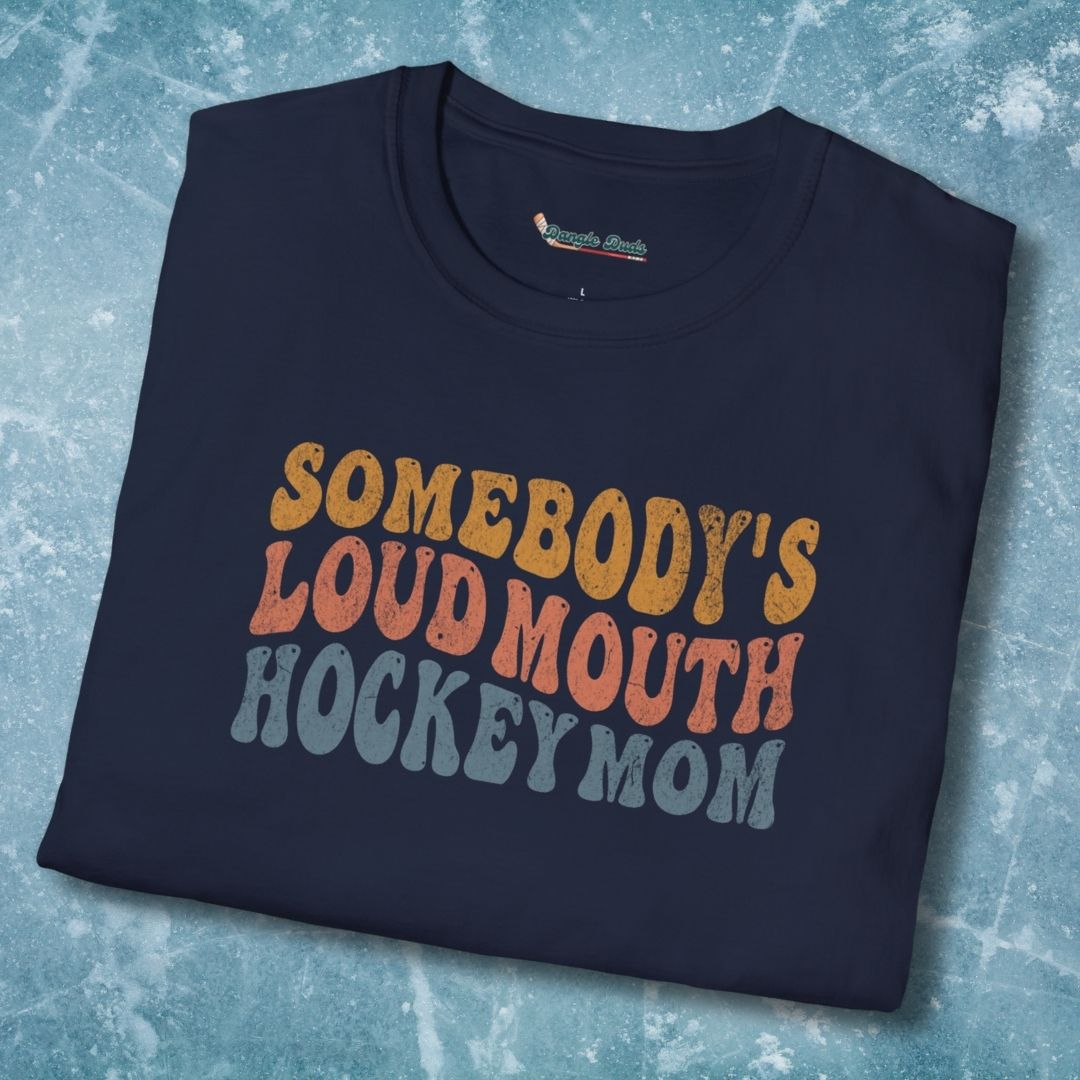 Loud Mouth Hockey Mom T-Shirt