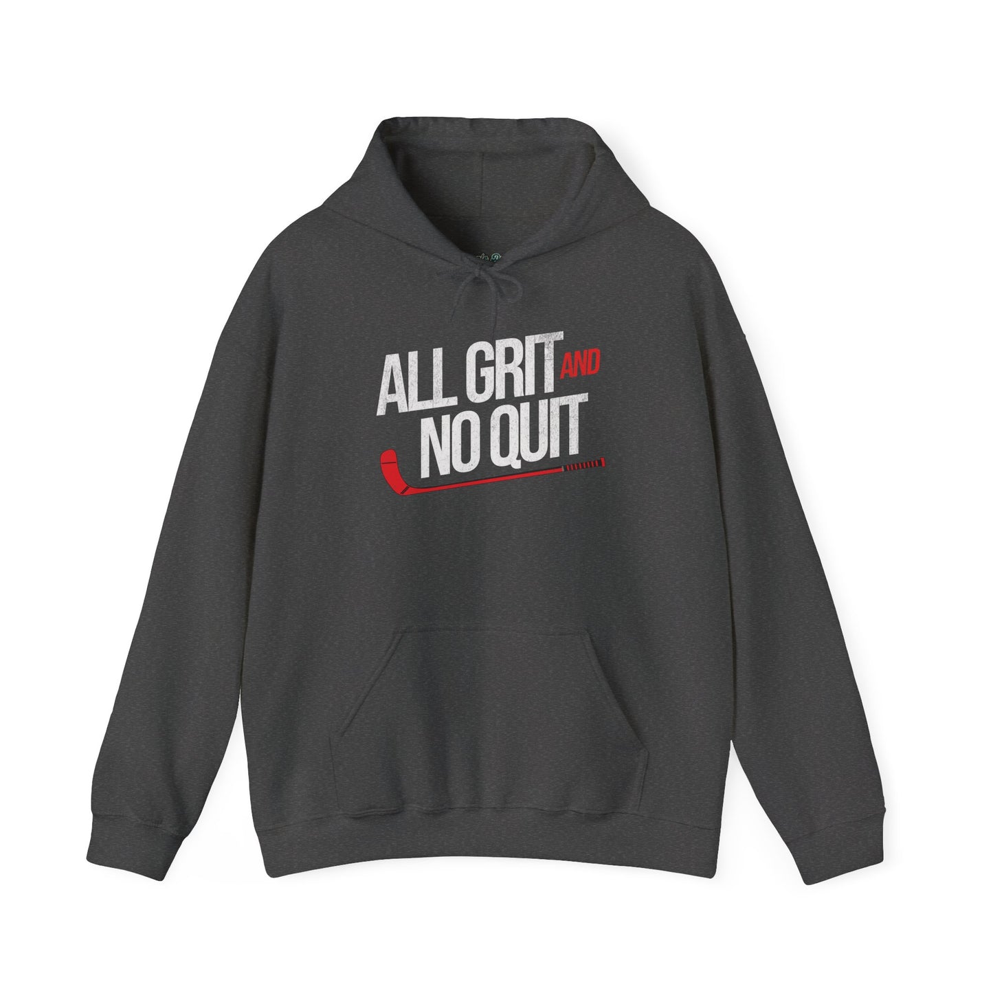 All Grit No Quit Hoodie