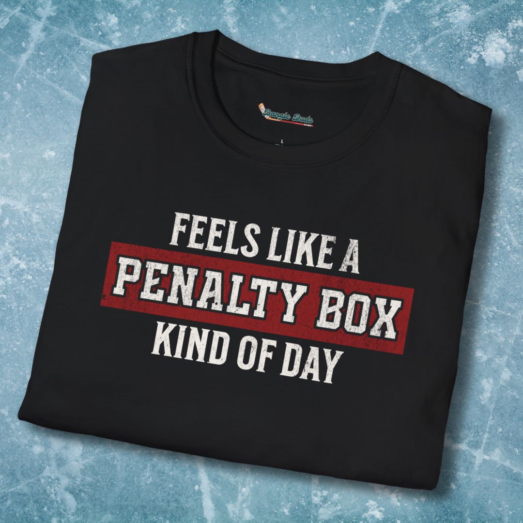 Penalty Box Kind Of Day T-Shirt