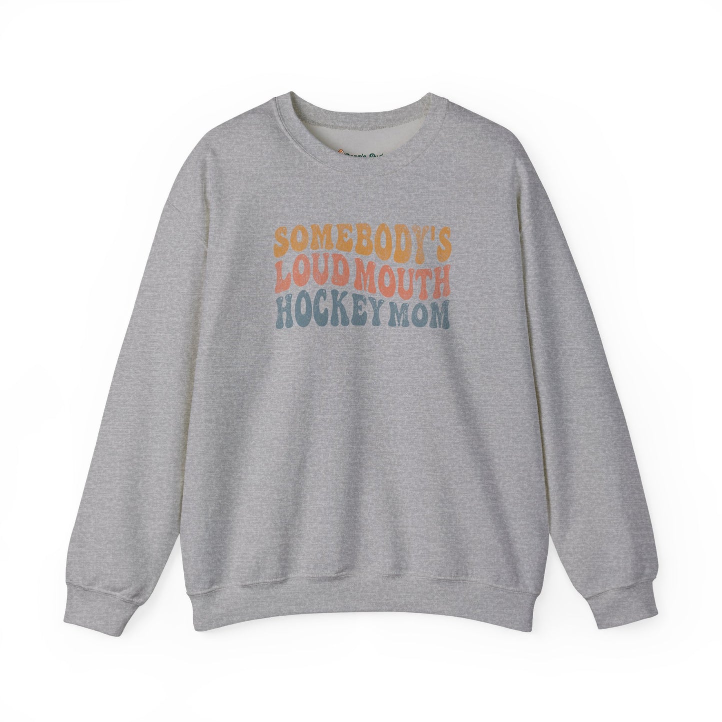 Loud Mouth Hockey Mom Sweatshirt