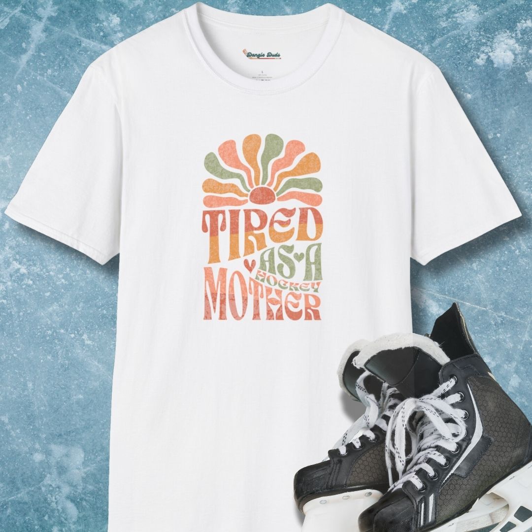 Tired As A Mother T-Shirt