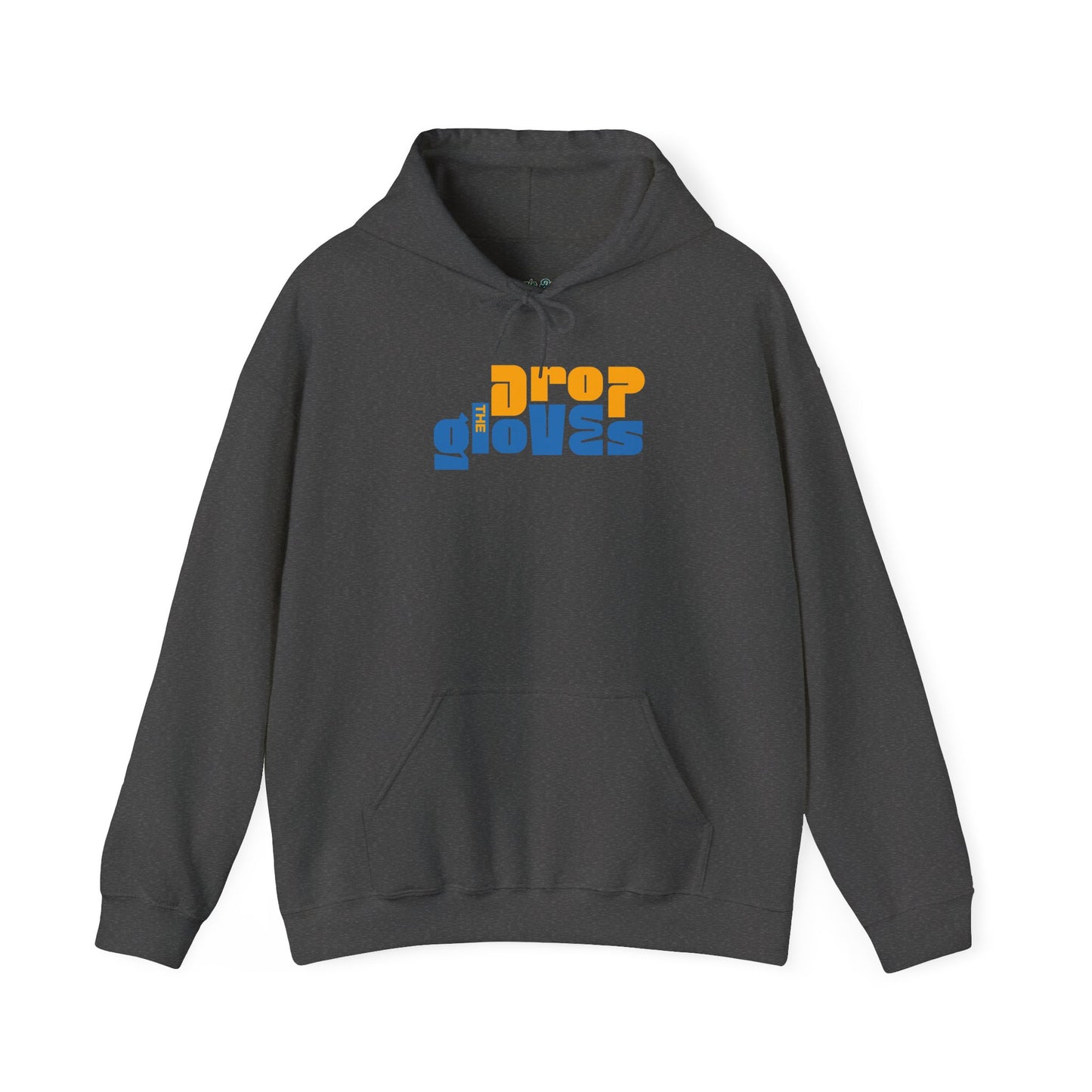 Drop The Gloves Hoodie