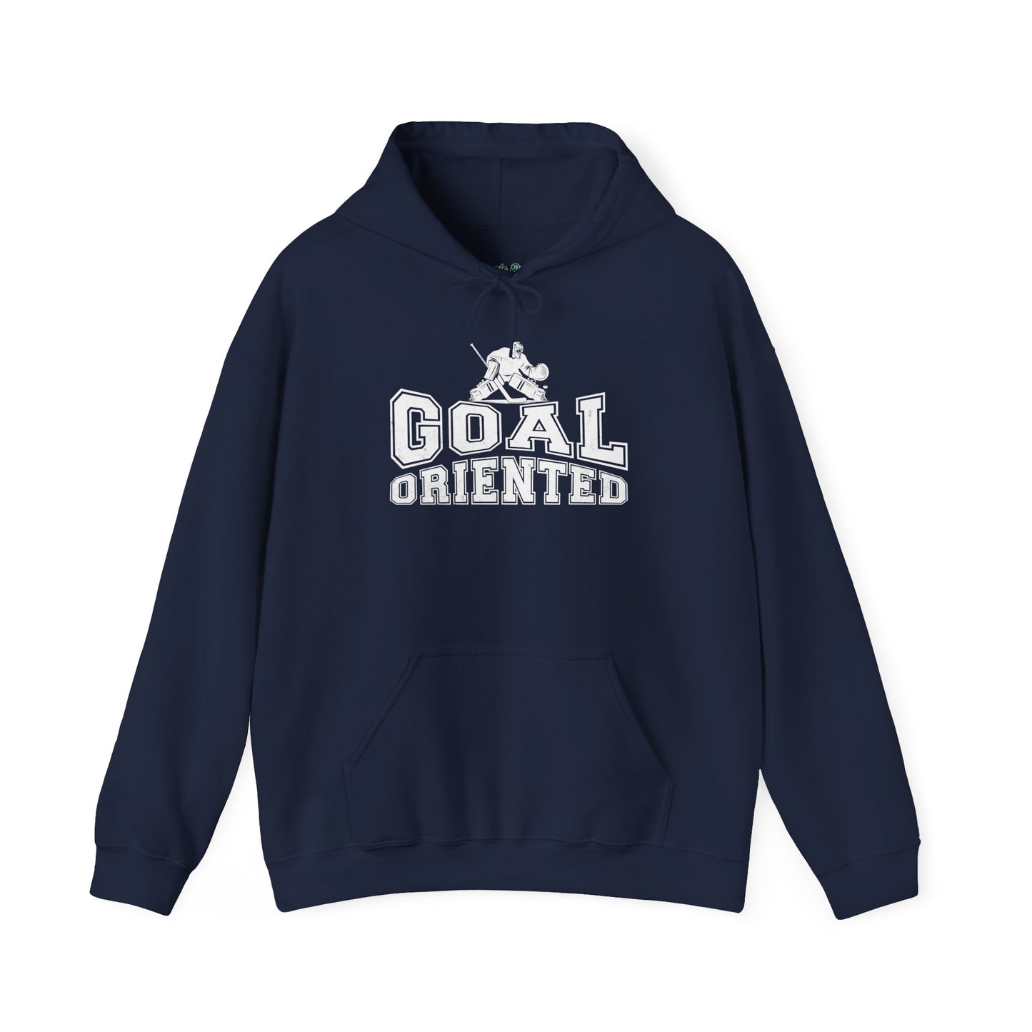 Goal Oriented Hoodie