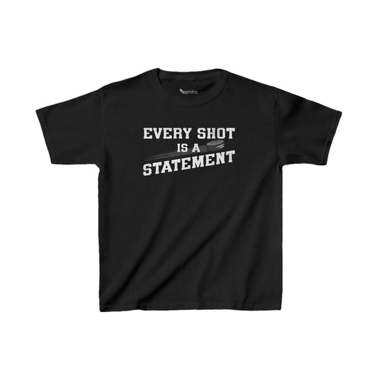 Every Shot Is A Statement Kids Tee