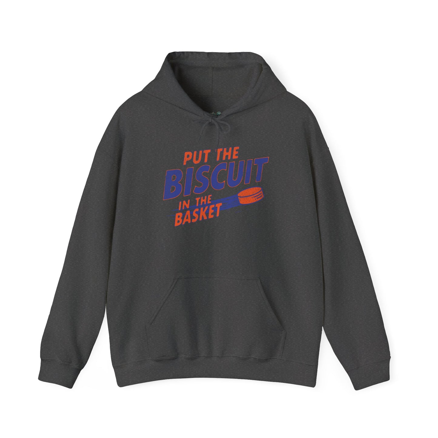 Put The Biscuit In The Basket Hoodie