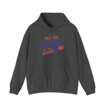 Put The Biscuit In The Basket Hoodie