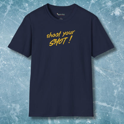 Shoot Your Shot T-Shirt