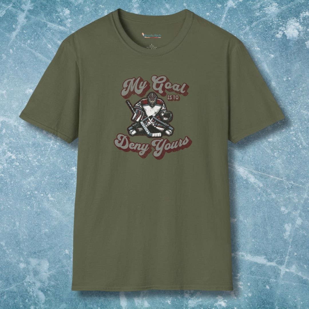 My Goal Is To Deny Yours T-Shirt