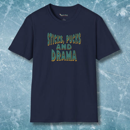 Sticks Pucks and Drama T-Shirt