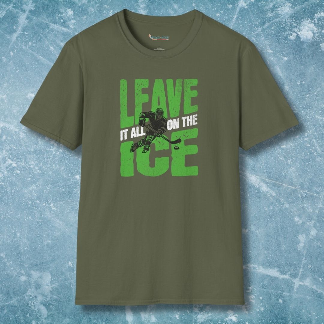Leave It All On The Ice T-Shirt