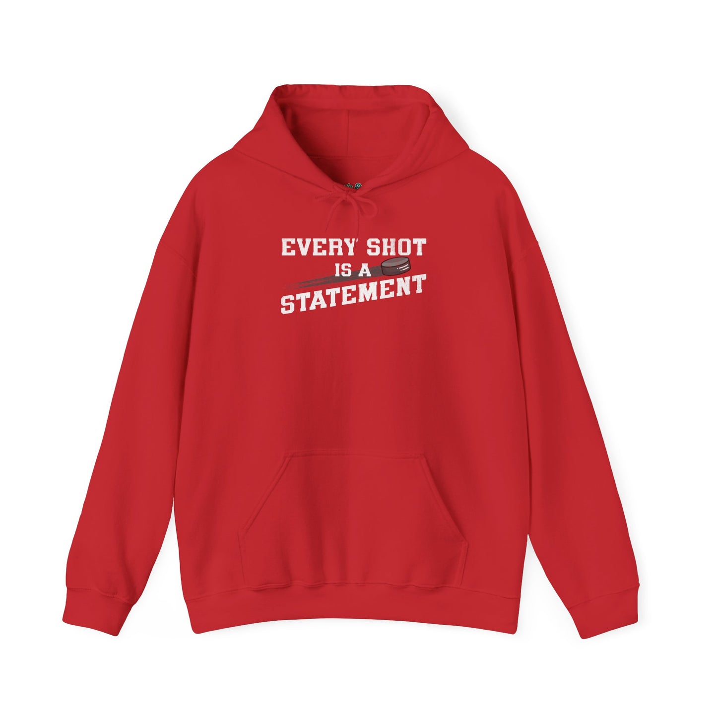 Every Shot Is A Statement Hoodie