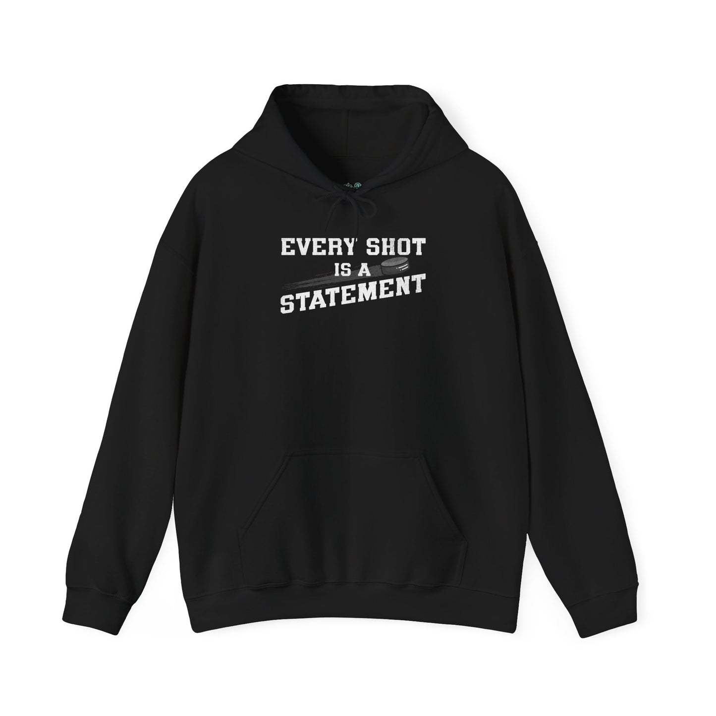 Every Shot Is A Statement Hoodie