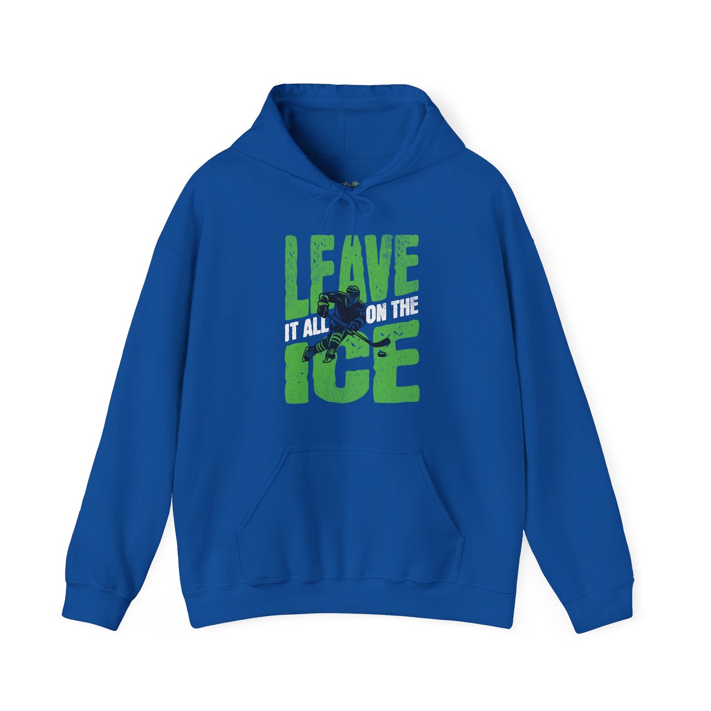 Leave It All On The Ice Hoodie