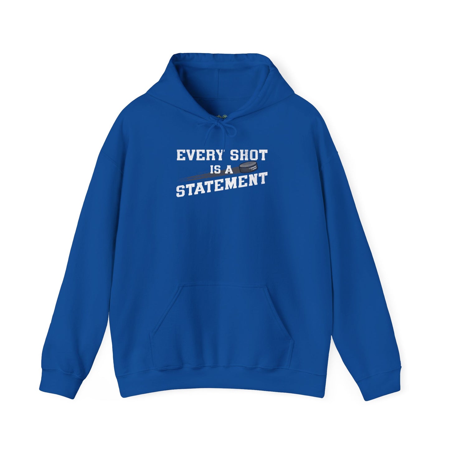 Every Shot Is A Statement Hoodie
