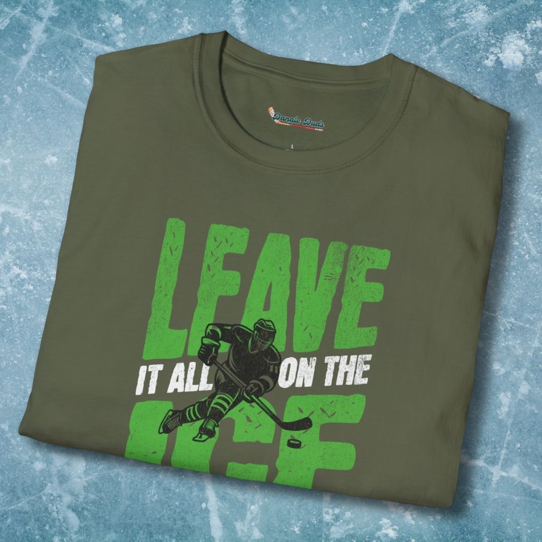 Leave It All On The Ice T-Shirt