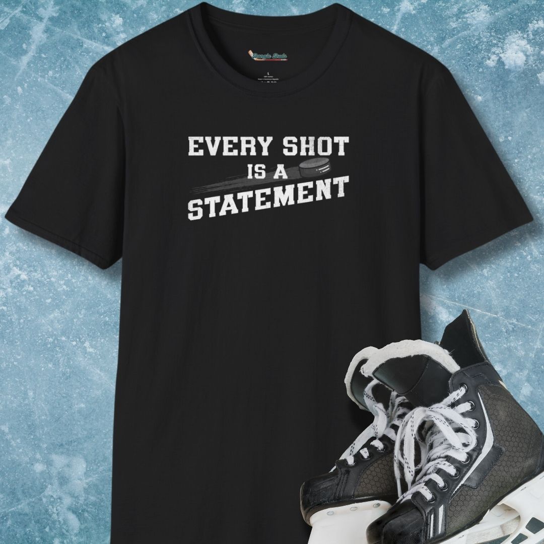 Every Shot Is A Statement T-Shirt