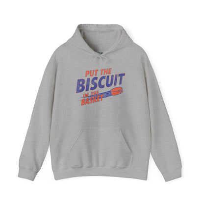 Put The Biscuit In The Basket Hoodie