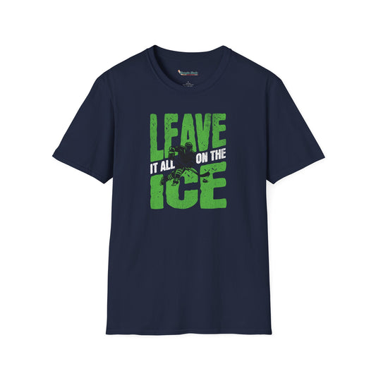 Leave It All On The Ice T-Shirt