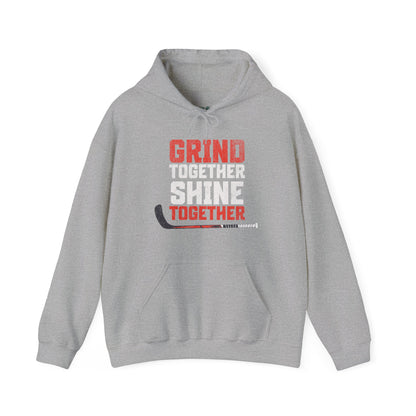 Grind Together Shine Together Hoodie