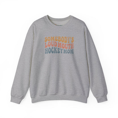 Loud Mouth Hockey Mom Sweatshirt