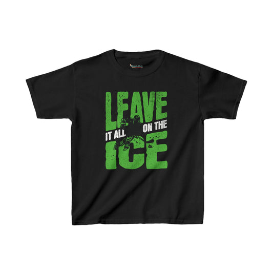 Leave It All On The Ice Kids Tee