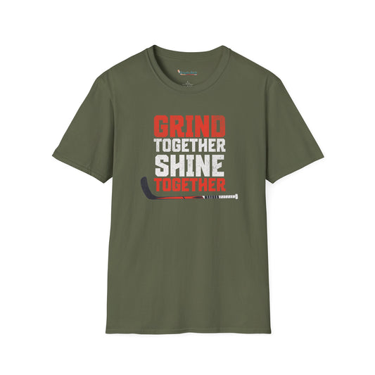 Grind Together Shine Together T-Shirt