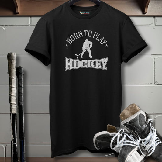 Born To Play Hockey T-Shirt