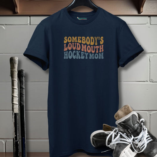 Loud Mouth Hockey Mom T-Shirt