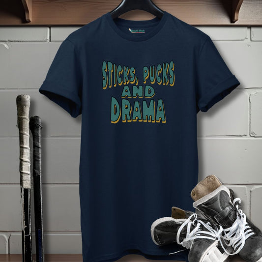 Sticks Pucks and Drama T-Shirt
