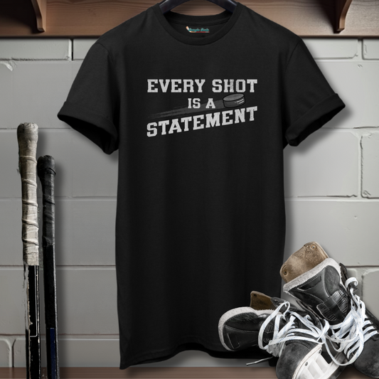 Every Shot Is A Statement T-Shirt