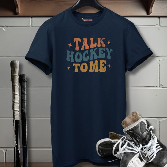 Talk Hockey To Me T-Shirt