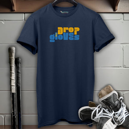 Drop The Gloves T-Shirt