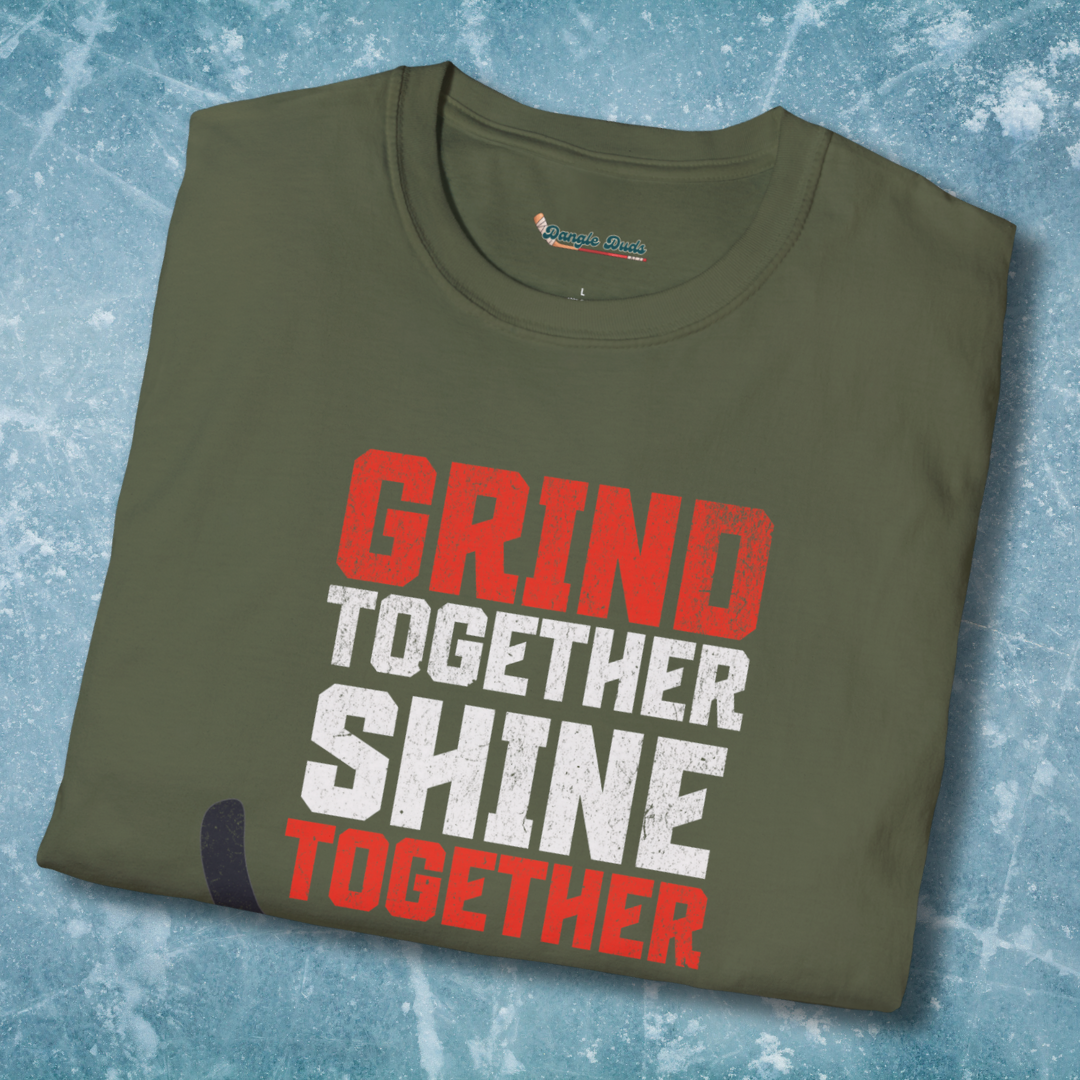 Grind Together Shine Together T-Shirt
